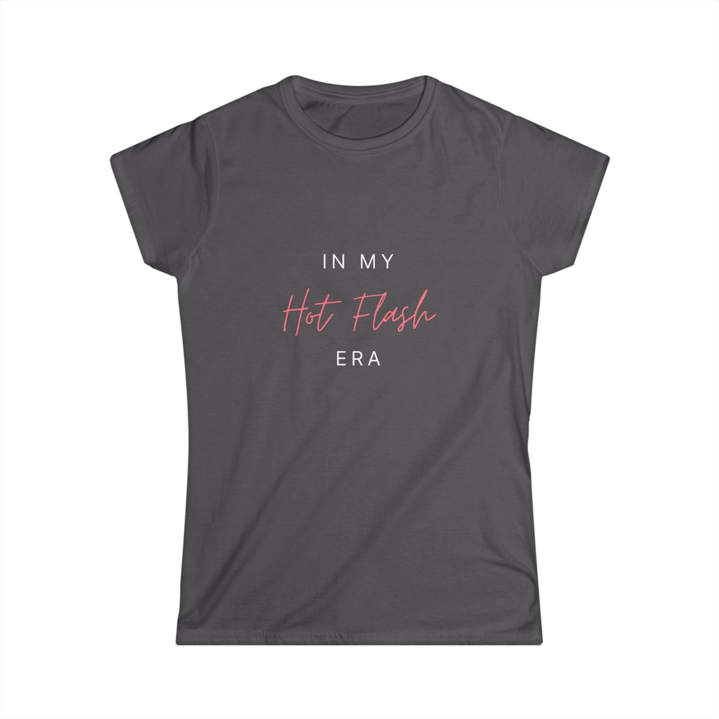 Hot Flash Era 2 Women's Softstyle T-Shirt