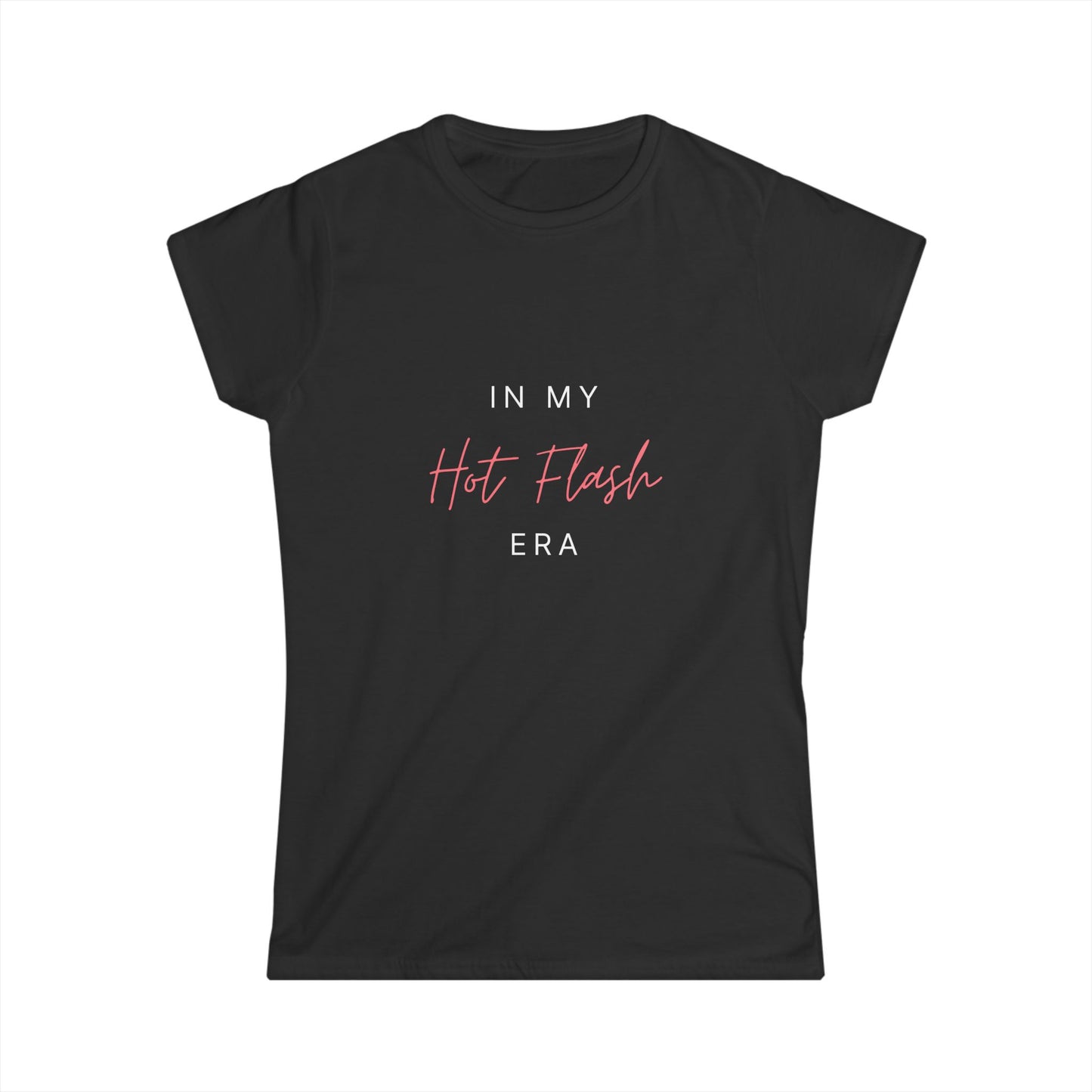 Hot Flash Era 2 Women's Softstyle T-Shirt